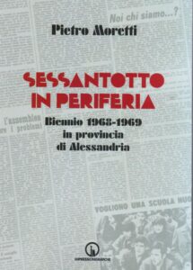 Il 68: cosa successe nella nostra provincia